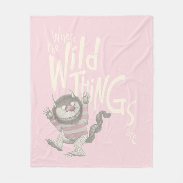 Where the Wild Things Are Quote - Pink Fleece Blanket (Front)