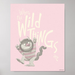 Where the Wild Things Are Quote - Pink Poster