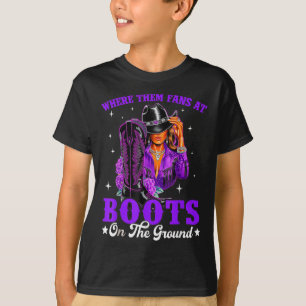 Where Them Fans At Boots On Da Ground Cowgirl Line T-Shirt