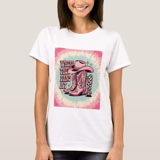 Where Them Fans At? – Pink Cowgirl Tie Dye T-Shirt (Front)