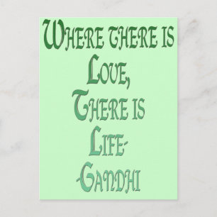 *Where There Is Love* Inspirational Gandhi Quote Postcard
