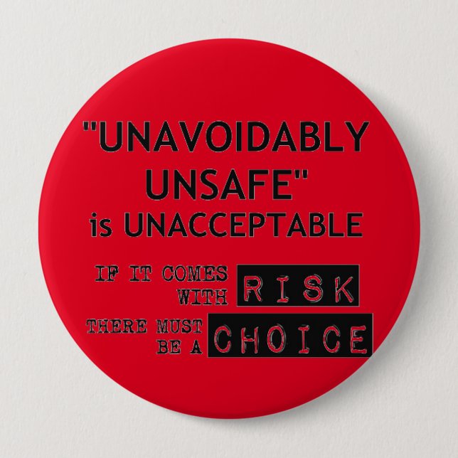 Where there is risk there must be choice 10 cm round badge (Front)