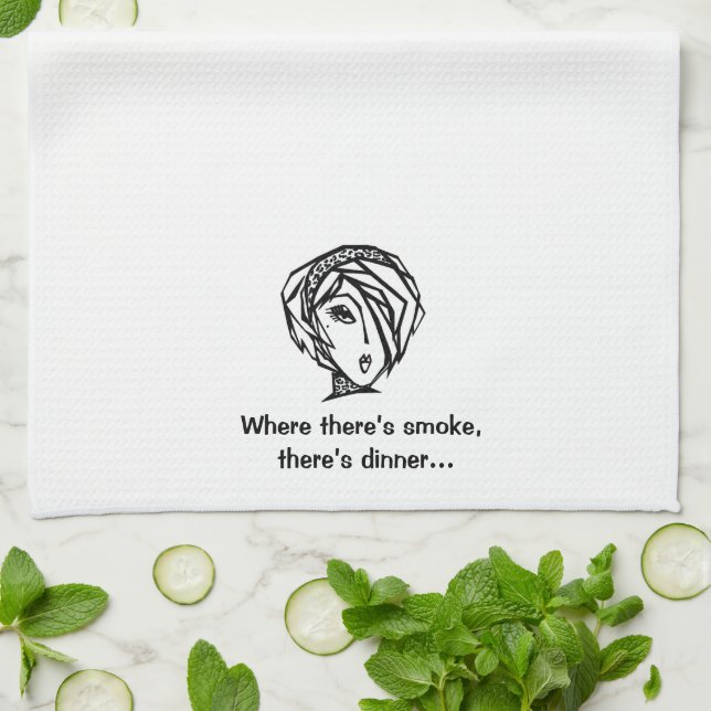 “Where there’s smoke, there’s dinner…” Diva  Tea Towel (Folded)