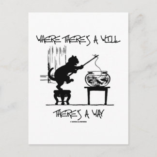 Where There's A Will There's A Way (Cat Attitude) Postcard