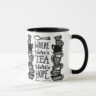 where there's tea there's hope ringer mug mono
