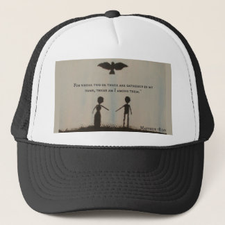 Where Two or Three are Gathered Trucker Hat