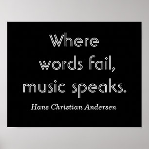 Where words fail -- Music quote - print
