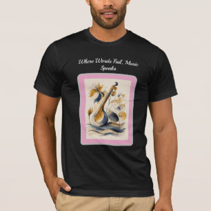 Where Words Fail Music Speaks - Indian Tanpura Wat T-Shirt
