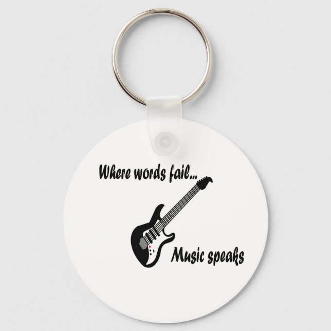 Where Words Fail, Music Speaks Key Ring (Front)