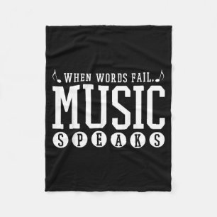 Where Words Fail Music Speaks - Musician Teacher Q Fleece Blanket