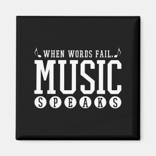 Where Words Fail Music Speaks - Musician Teacher Q Magnet