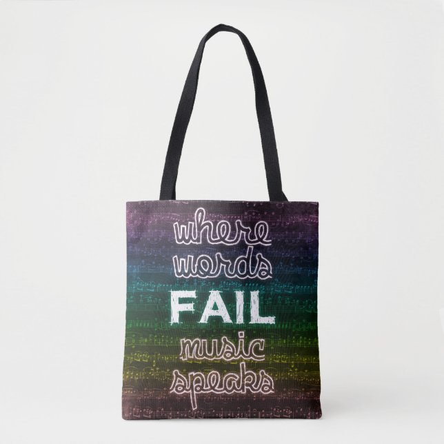 Where Words Fail, Music Speaks Tote Bag (Front)