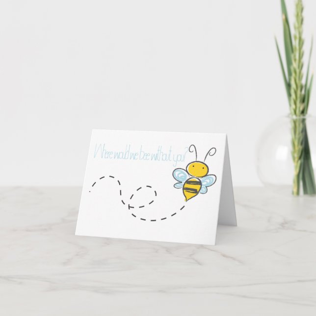 Where Would We Bee Thank You Card (Front)