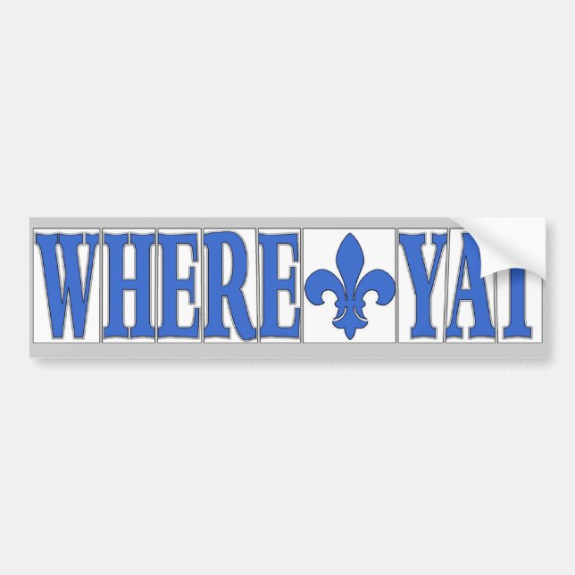 Where YAt Fleur Bumper Sticker (Front)