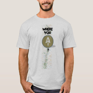 Where you AT T-Shirt