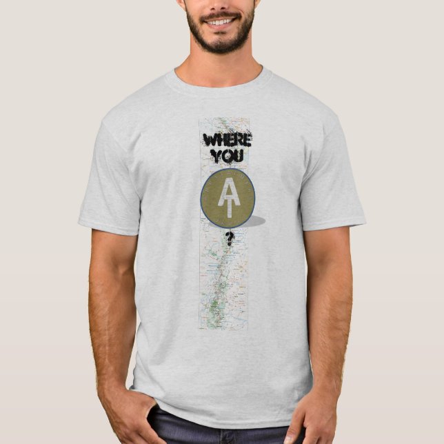 Where you AT T-Shirt (Front)