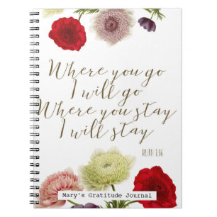 Where you go book of Ruth gratitude journal floral