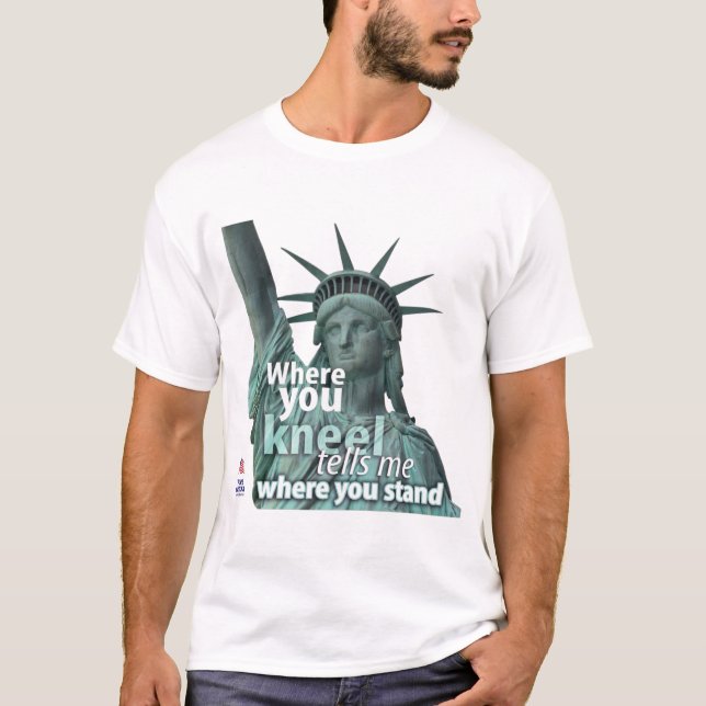 Where you kneel - t-shirt (Front)