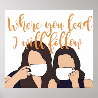Where you lead I will follow Poster