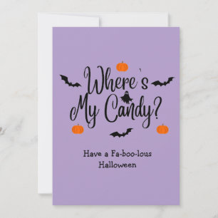 Where's My Candy - Trick or Treat Halloween Holiday Card