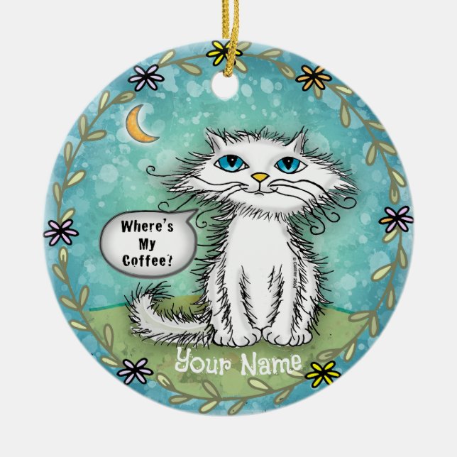 Wheres My Coffee Scraggles Cat  Ceramic Tree Decoration (Front)