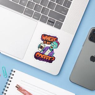 Where's My Coffee Zombie