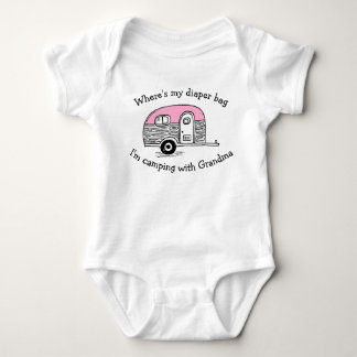 WHERES MY DIAPER BAG IM CAMPING WITH GRANDMA BABY BODYSUIT