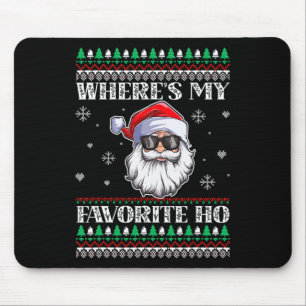 Where's-My Favorite Ho Christmas Season  Mouse Mat