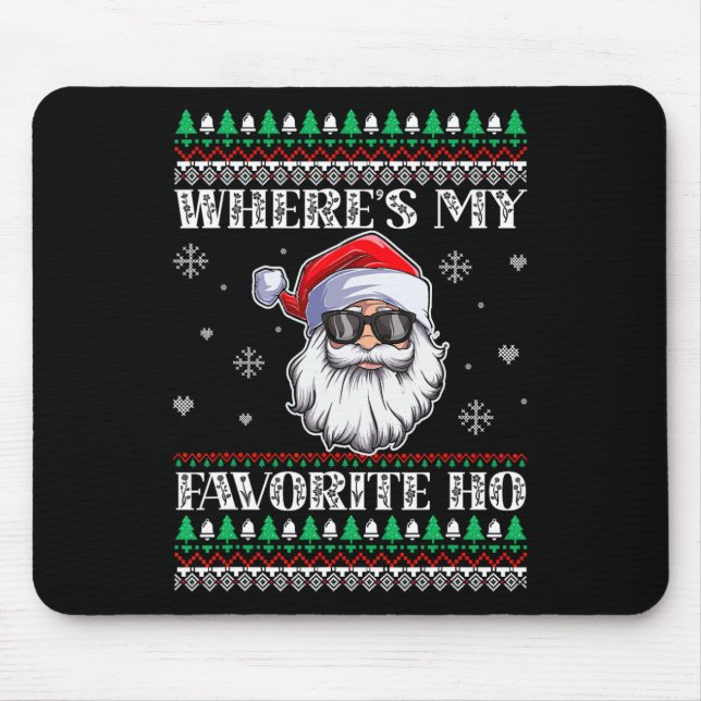 Where's-My Favourite Ho Christmas Season  Mouse Mat (Front)