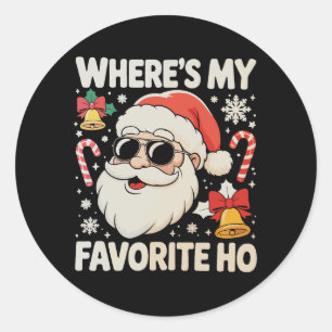 Where's My Favourite Ho Naughty Santa Claus Xmas Classic Round Sticker