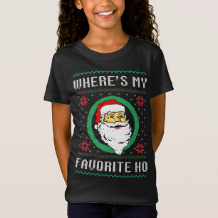 Where's My Favourite Ho Santa Ugly Christmas Xmas T-Shirt