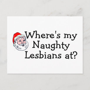 Wheres My Naughty Lesbians At Postcard