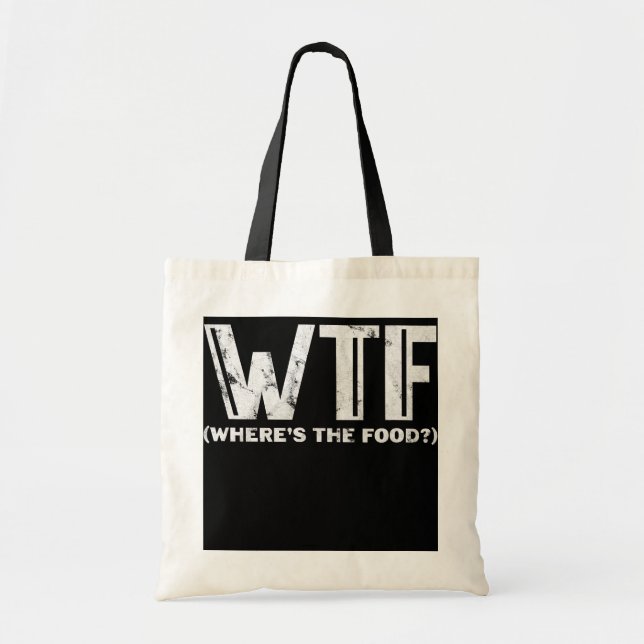 Where's The Food Cooking Chef Cook Foodie Tote Bag (Front)