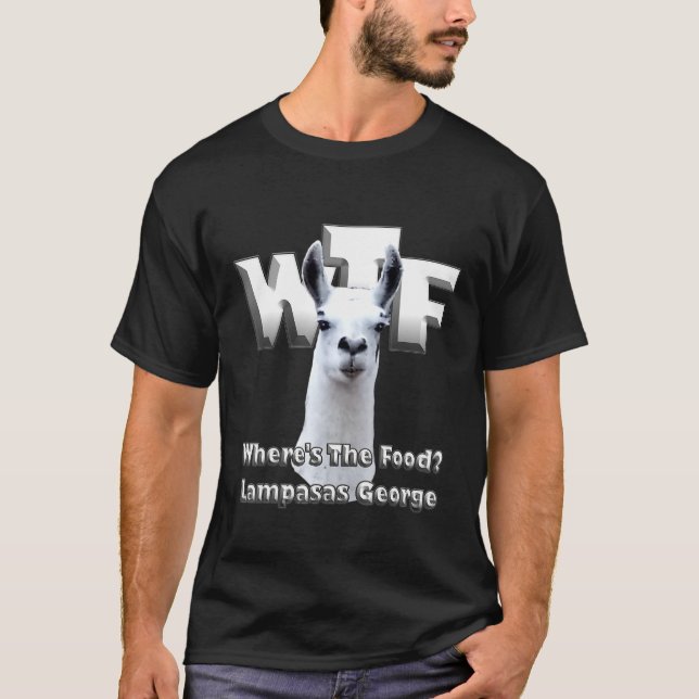 Wheres the Food WTF Lampasas George the Llama T-Shirt (Front)