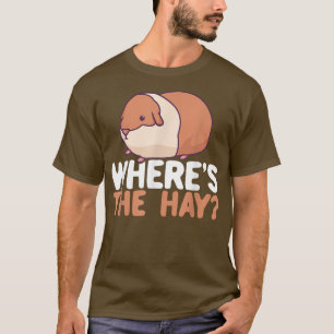 Wheres The Hay Furry Potato Guinea Pig T-Shirt