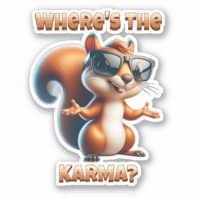Where's the Karma Funny Squirrel in Shades (Front)