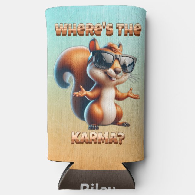 Where's the Karma Funny Squirrel in Shades Seltzer Can Cooler (Front)