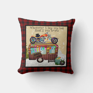 WHEREVER I LAY MY HAT IS HOME - Trailer Camper Cushion