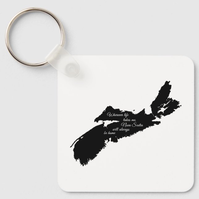 Wherever life - Nova Scotia will always be home Key Ring (Front)