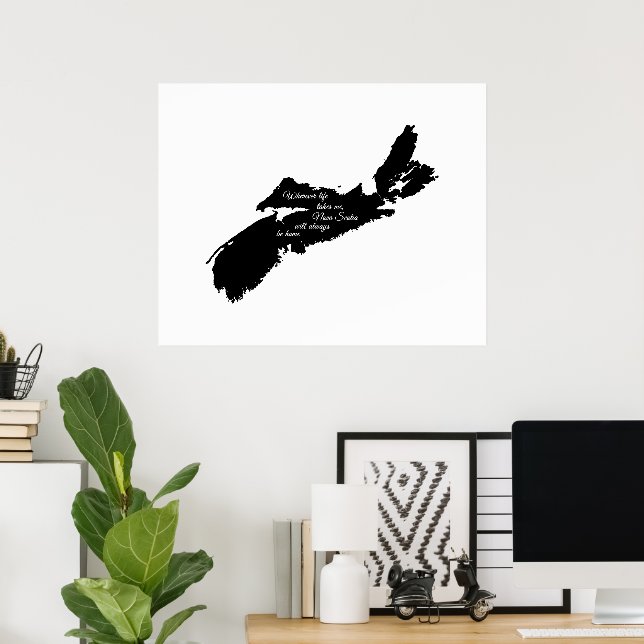 Wherever life - Nova Scotia will always be home Poster (Home Office)