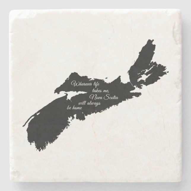 Wherever life - Nova Scotia will always be home Stone Coaster (Front)