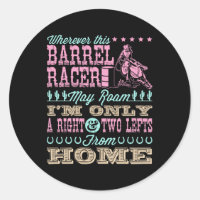 Wherever This Barrel Racer May Roam Barrel Racing