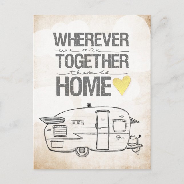 Wherever We Are Together Shasta Trailer Postcard (Front)