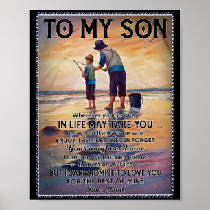 Wherever Your Journey In Life-Fishing Dad To Son  Poster
