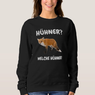 Which Chickens Fox Meme Sweatshirt