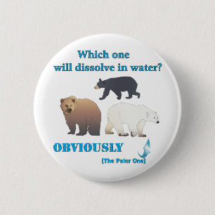 Which one will dissolve in water Polar Chemistry 6 Cm Round Badge