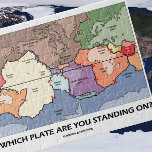 Which Plate Are You Standing On? (Plate Tectonics) Jigsaw Puzzle<br><div class="desc">No need to be a geologist or seismologist to enjoy this plate tectonics design that features the plates of the Earth,  along with the query "Which Plate Are You Standing On?" Educational,  geological attitude for anyone who stands on Earth!</div>