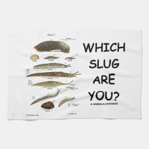 Which Slug Are You? (Different Types Of Slugs) Tea Towel