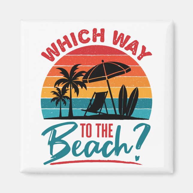 Which Way to the Beach Cute Summer Beach Lover Magnet (Front)