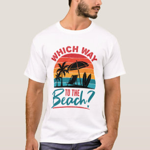 Which Way to the Beach Cute Summer Beach Lover T-Shirt